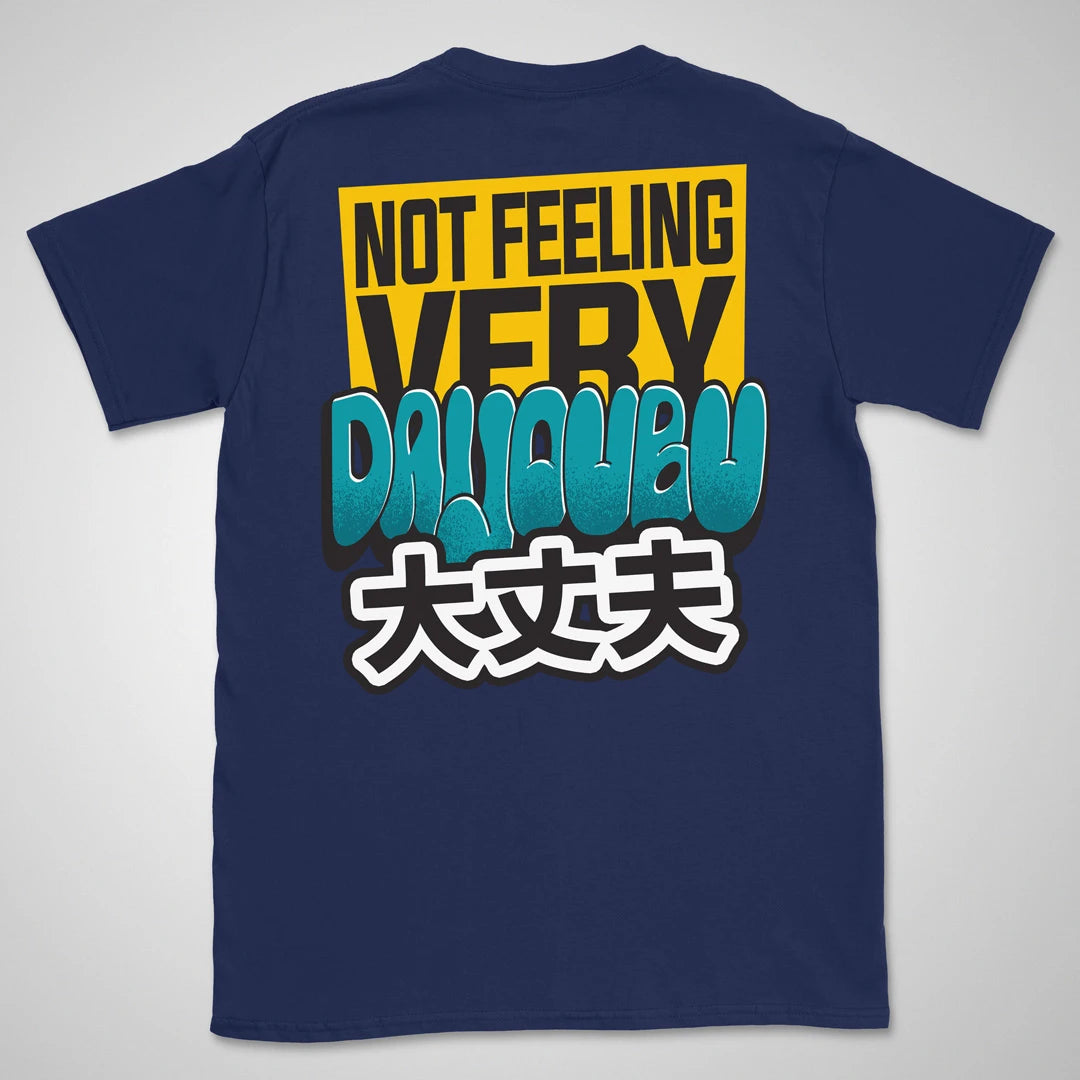 Not feeling very daijoubu Gen1 | back print ❀ T-shirt
