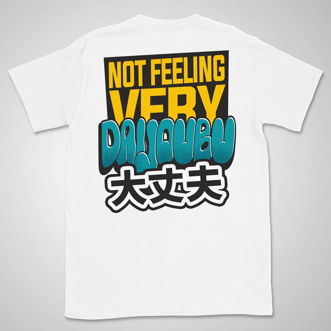 Not feeling very daijoubu Gen1 | back print ❀ T-shirt