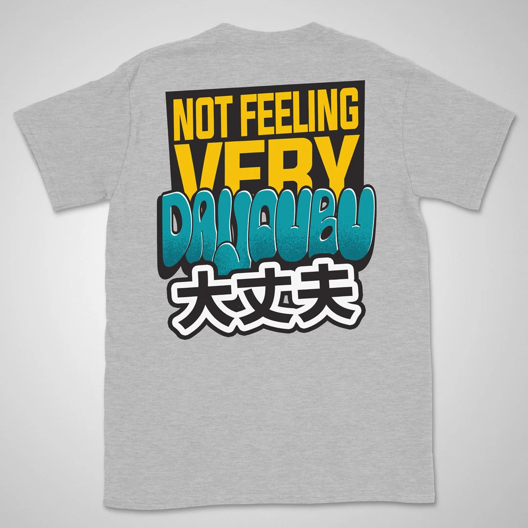 Not feeling very daijoubu Gen1 | back print ❀ T-shirt