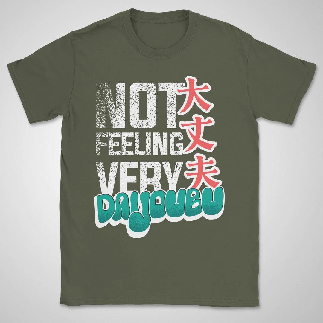 Not feeling very daijoubu Gen2 ❀ T-shirt