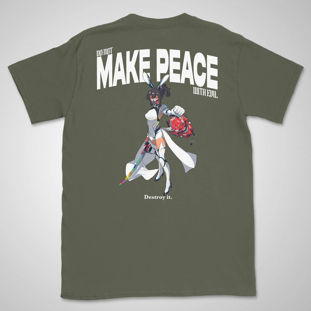 Do Not Make Peace With Evil Gen1 | back print ❀ T-shirt