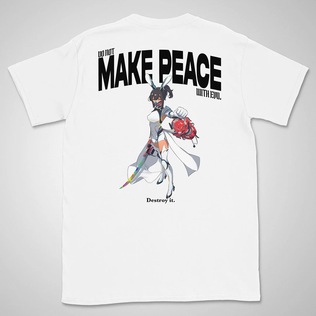 Do Not Make Peace With Evil Gen1 | back print ❀ T-shirt