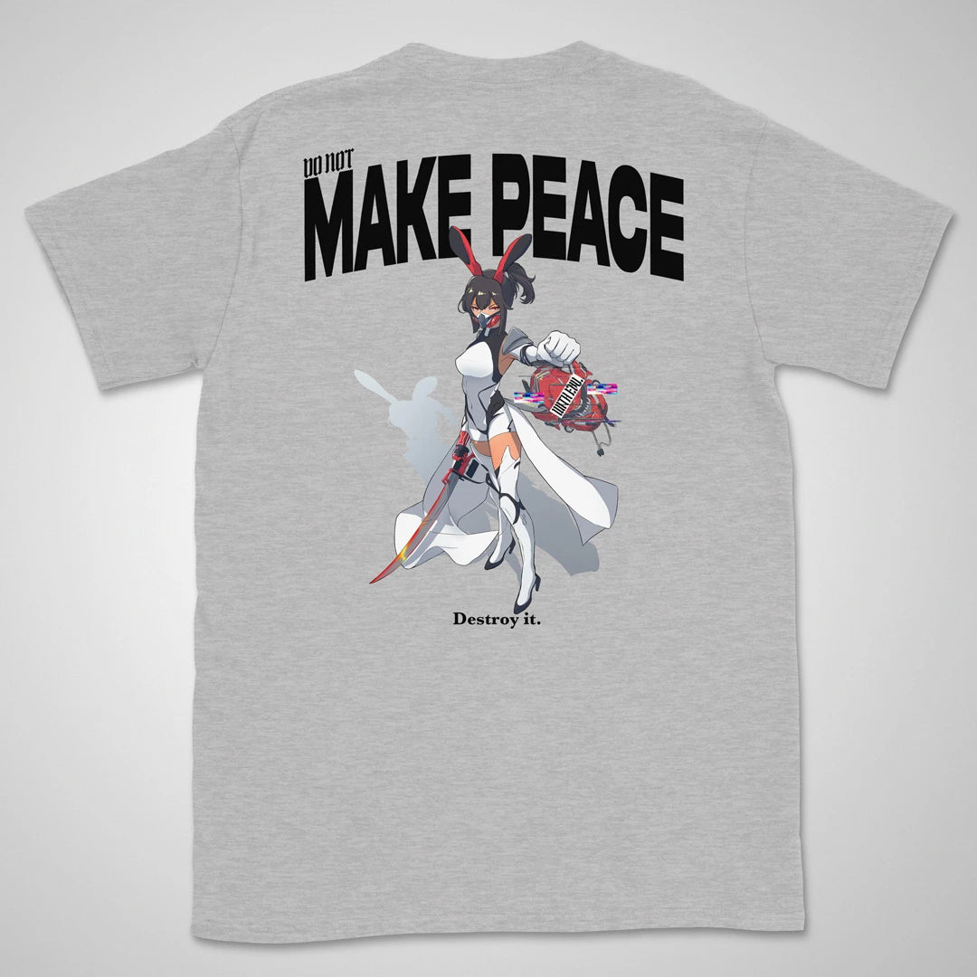 Do Not Make Peace With Evil Gen2 | back print ❀ T-shirt