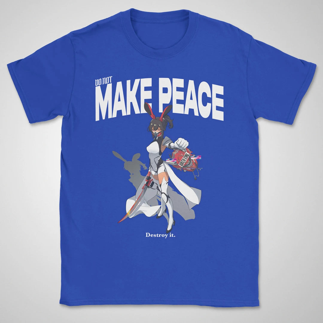 Do Not Make Peace With Evil Gen2 ❀ T-shirt