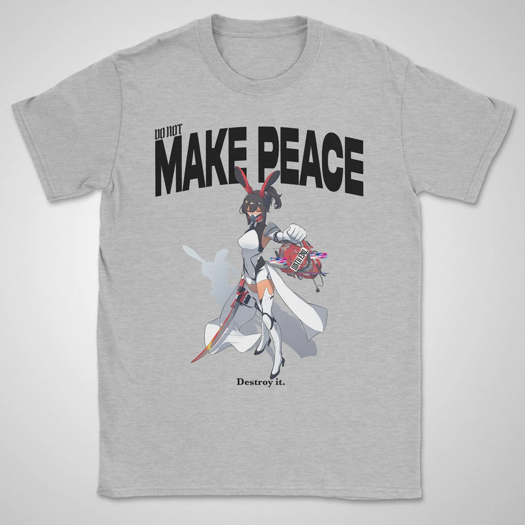 Do Not Make Peace With Evil Gen2 ❀ T-shirt