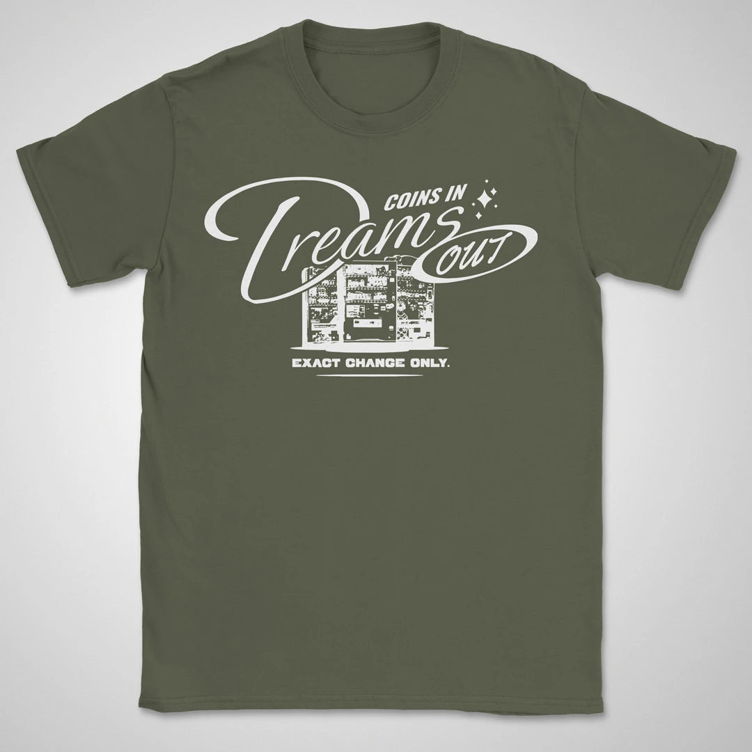 Coins In, Dreams Out BW ❀ T-shirt