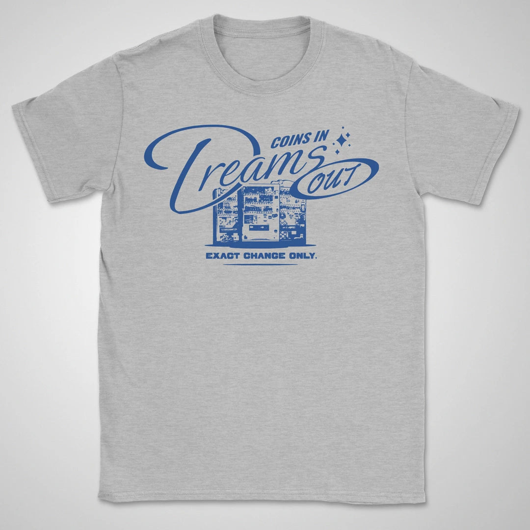 Coins In, Dreams Out Blue ❀ T-shirt