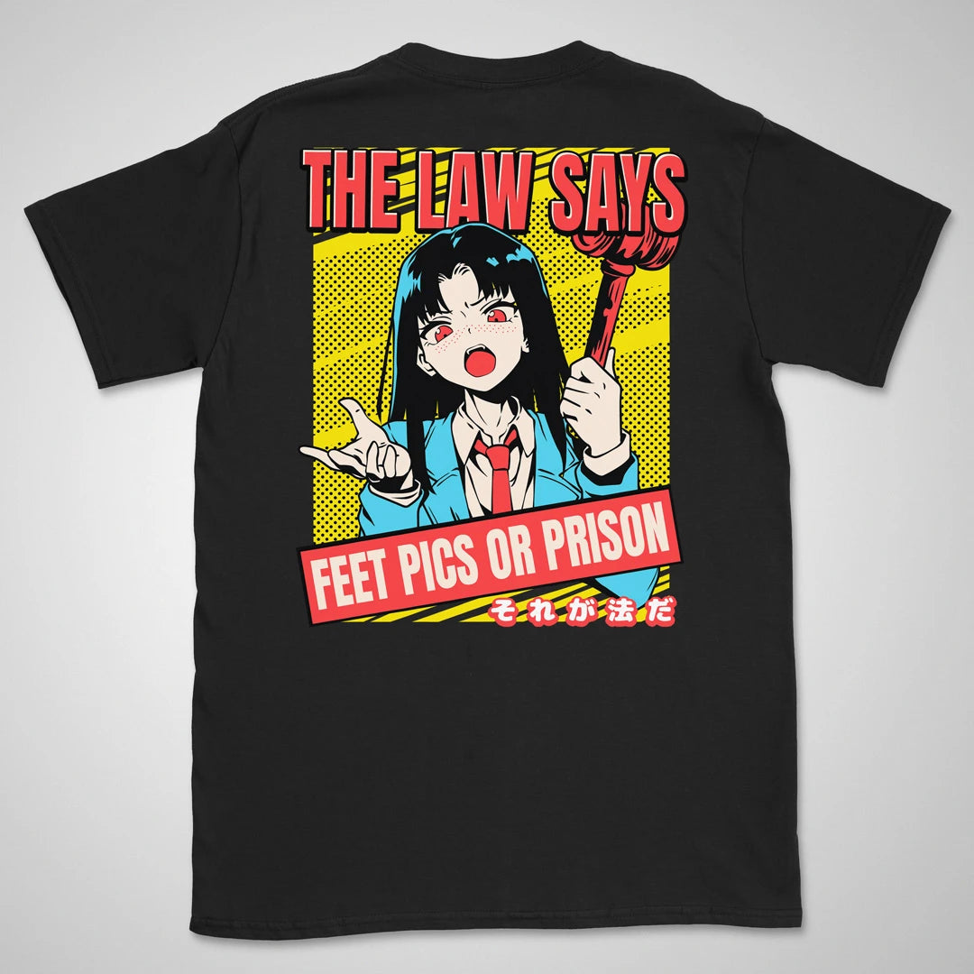 Feet Pics Or Prison | back print ❀ T-shirt