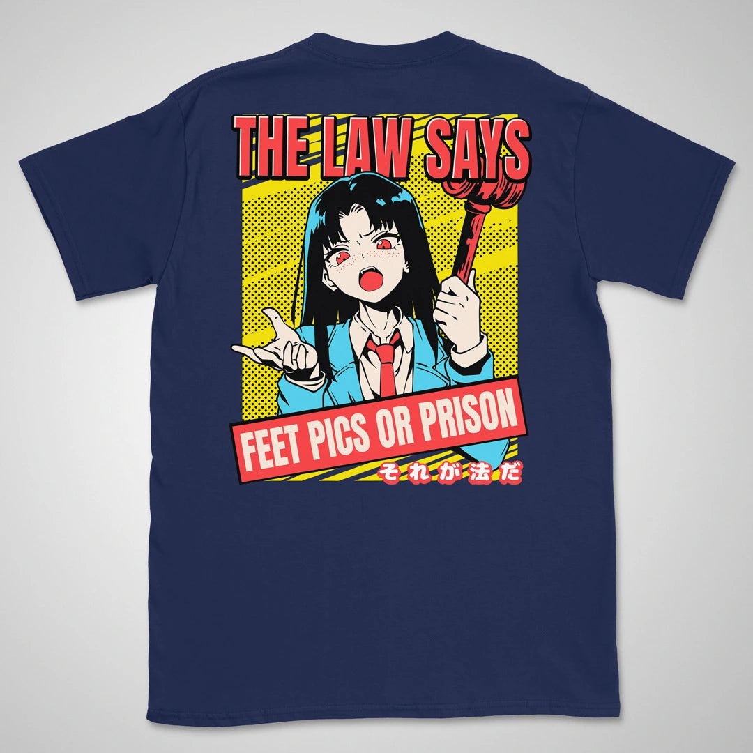 Feet Pics Or Prison | back print ❀ T-shirt