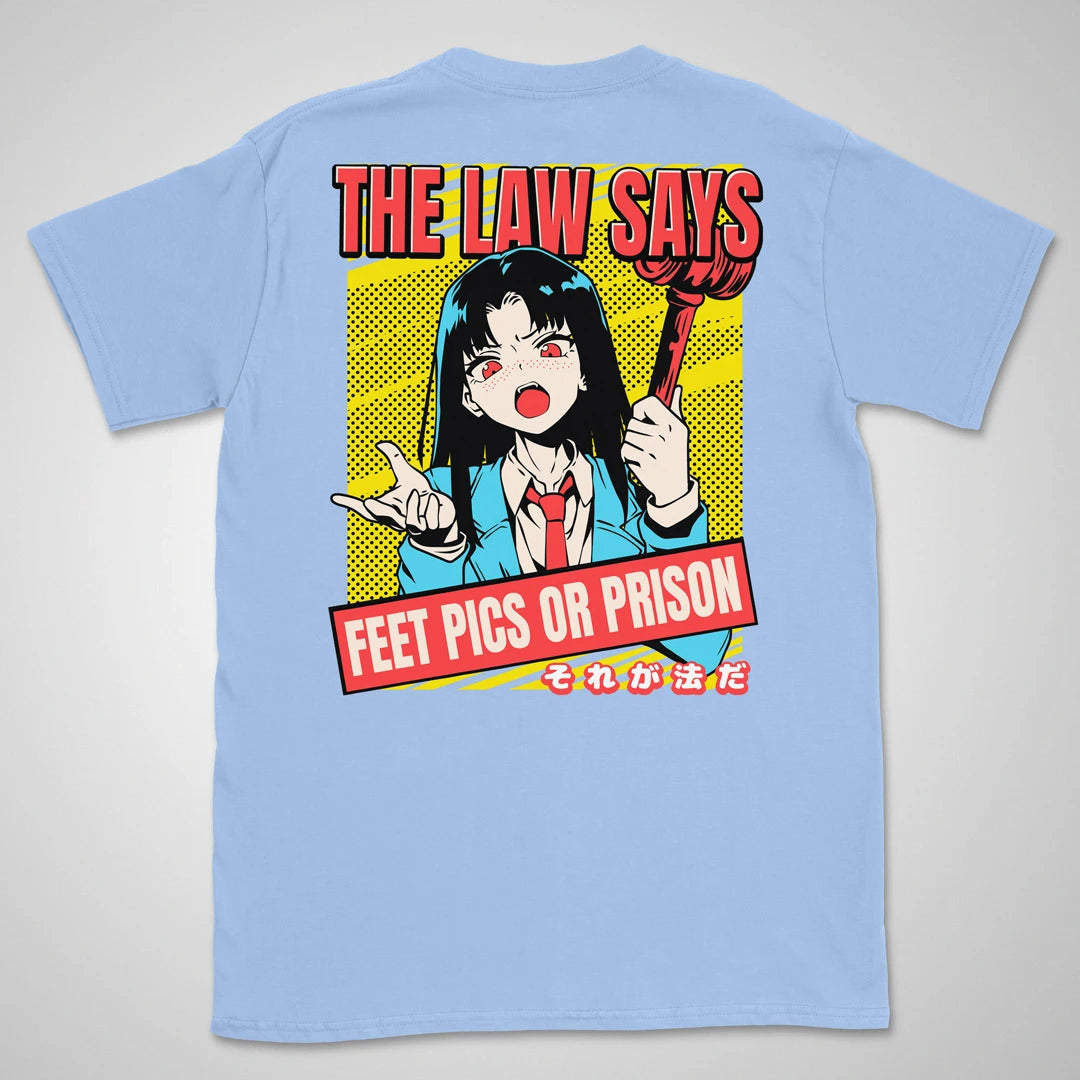Feet Pics Or Prison | back print ❀ T-shirt
