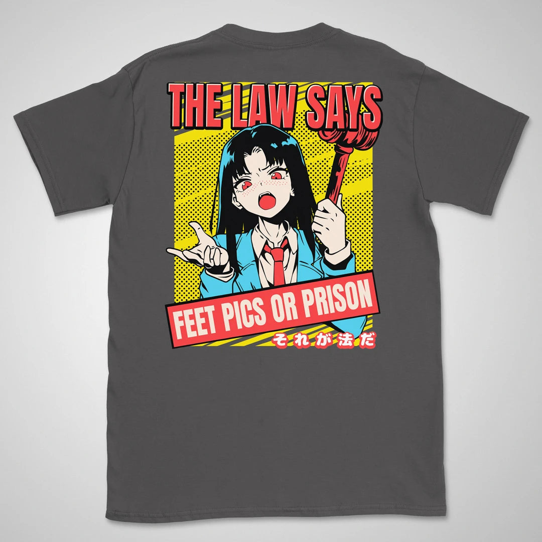 Feet Pics Or Prison | back print ❀ T-shirt