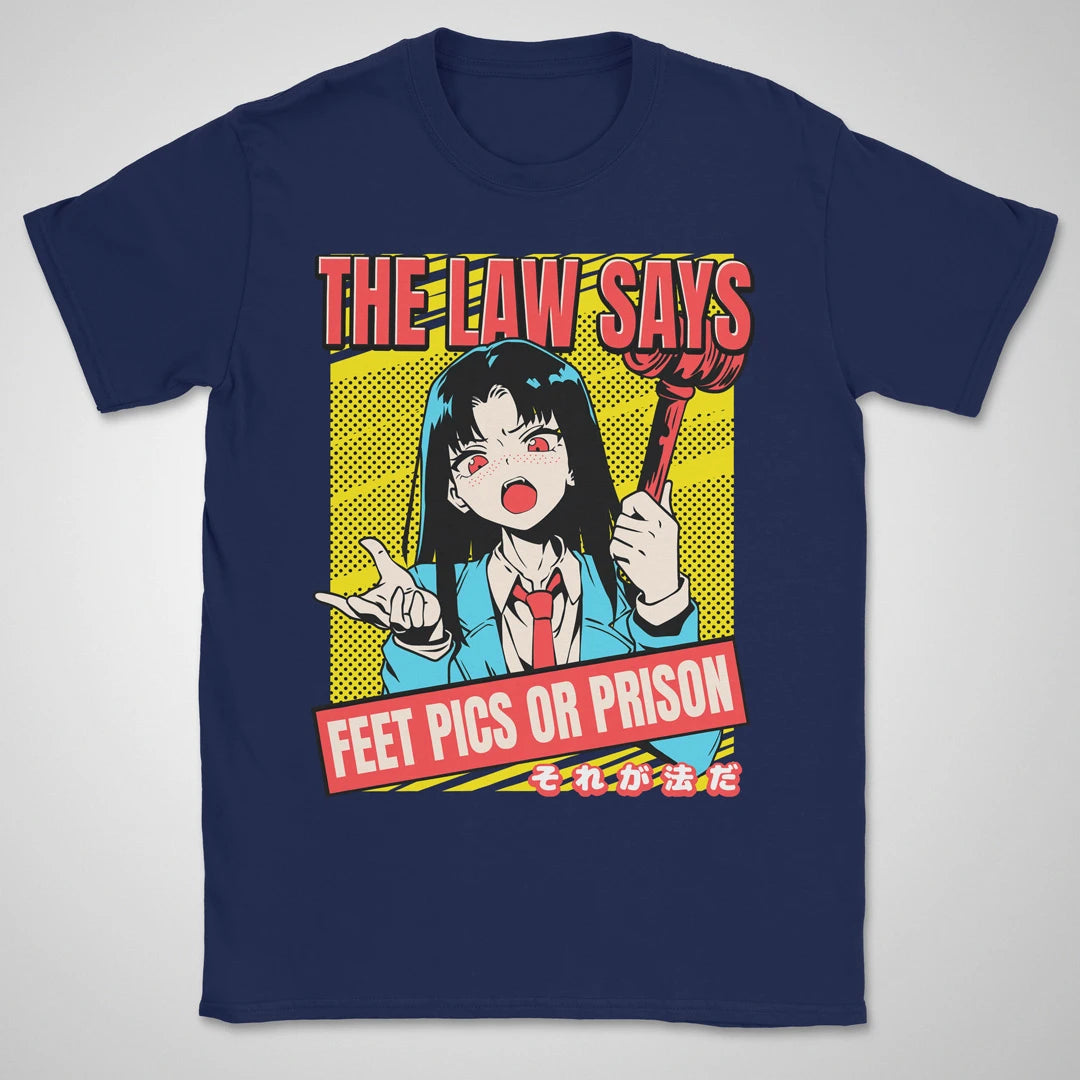 Feet Pics Or Prison ❀ T-shirt