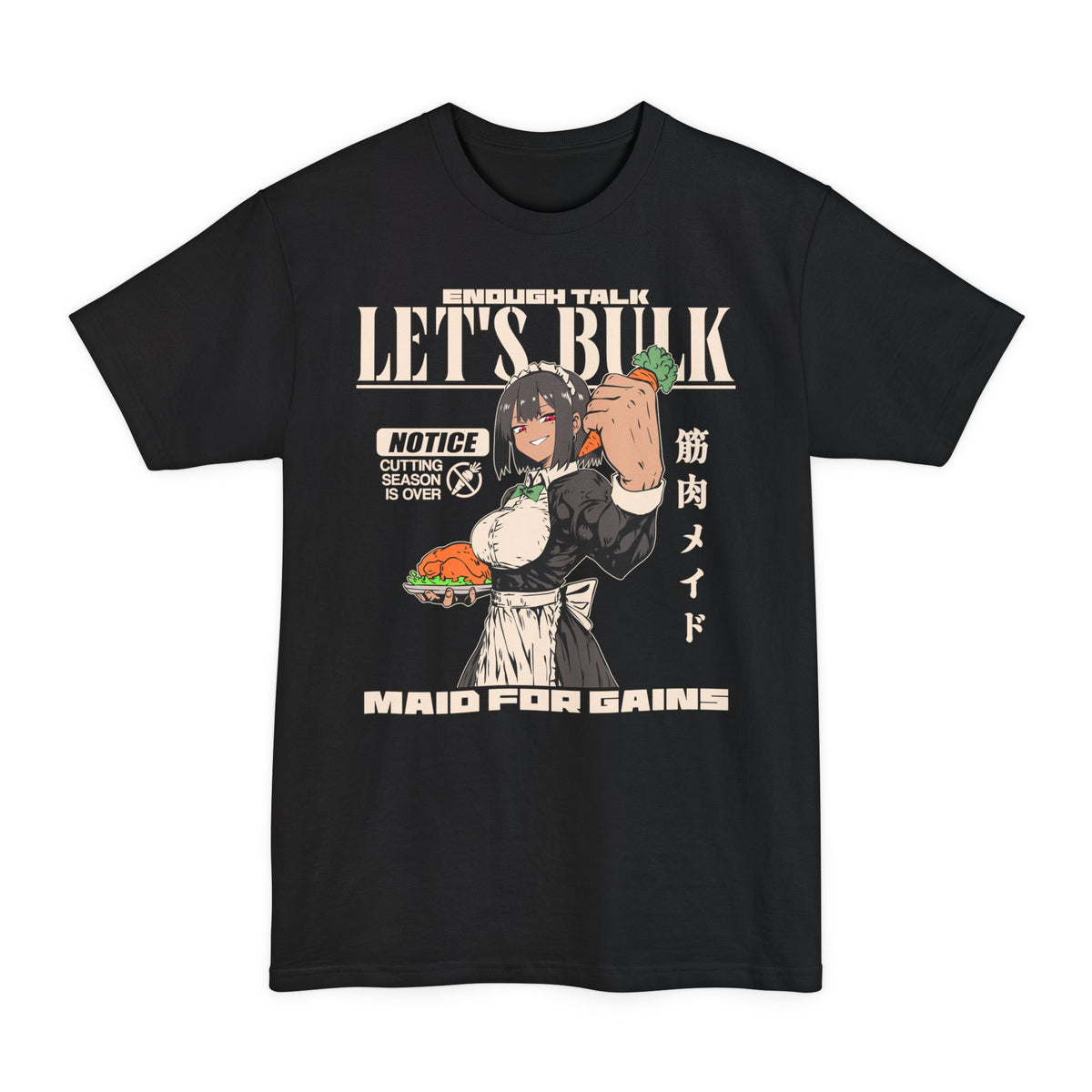 Black tall T-shirt with a muscular anime maid holding a plate of food and "Let's Bulk" lettering on the front.