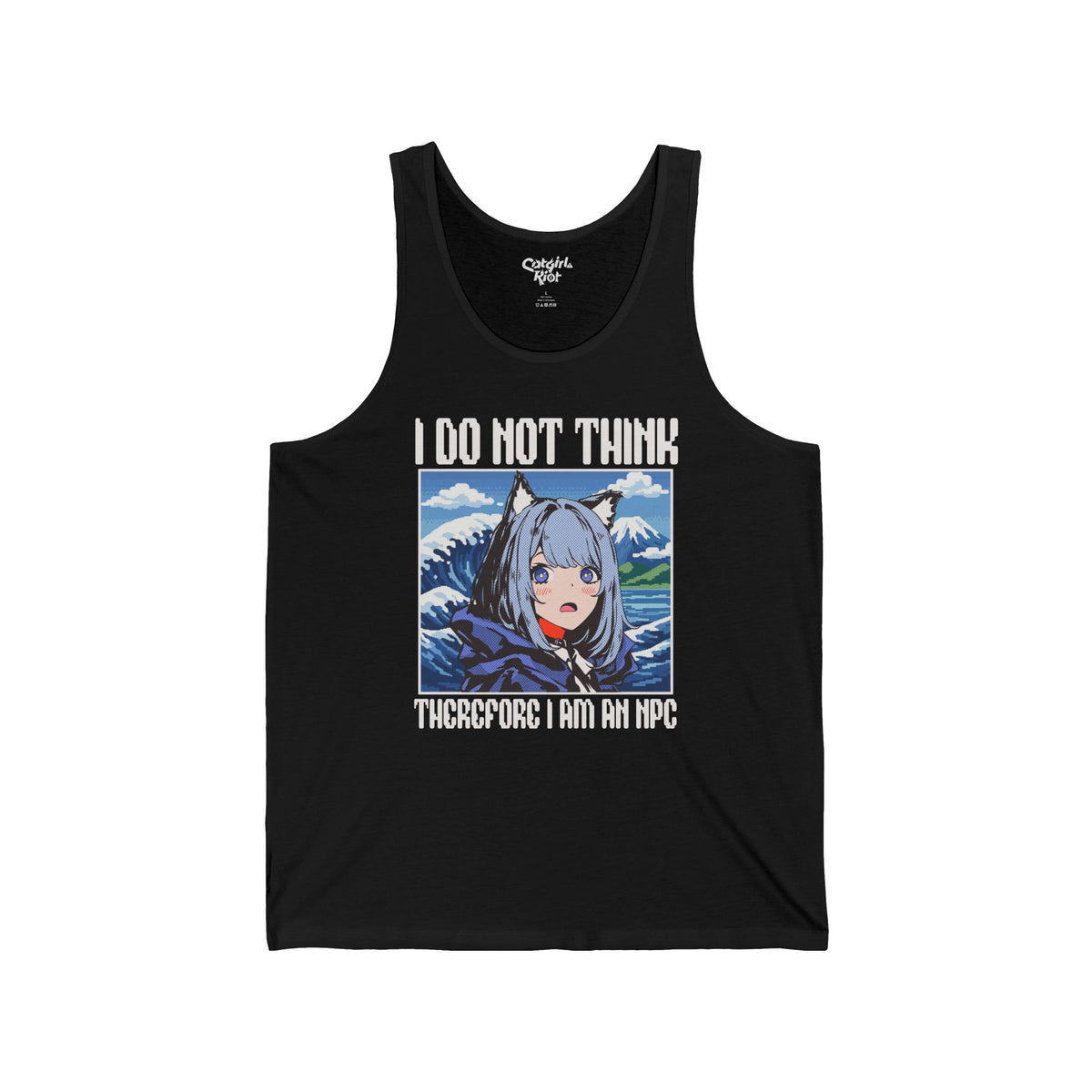 Black tank top with a wide-eyed cat-eared anime girl in front of a pixel-art Great Wave and Mount Fuji, with "I Do Not Think Therefore I Am an NPC" lettering on the front.
