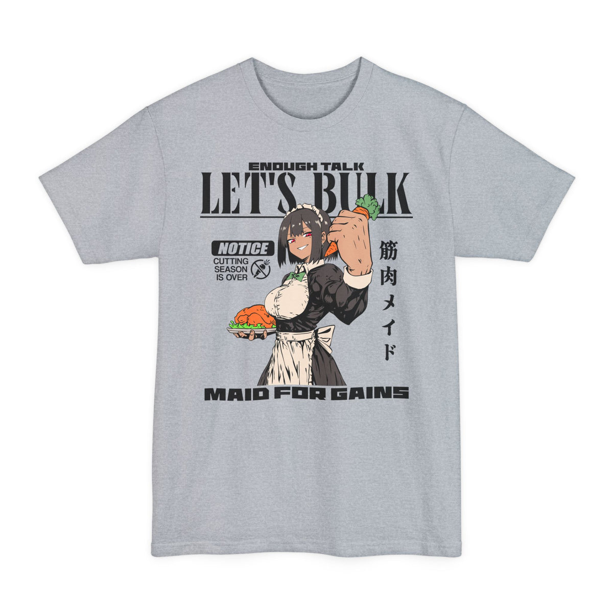 Light Steel tall T-shirt with a muscular anime maid holding a plate of food and "Let's Bulk" lettering on the front.