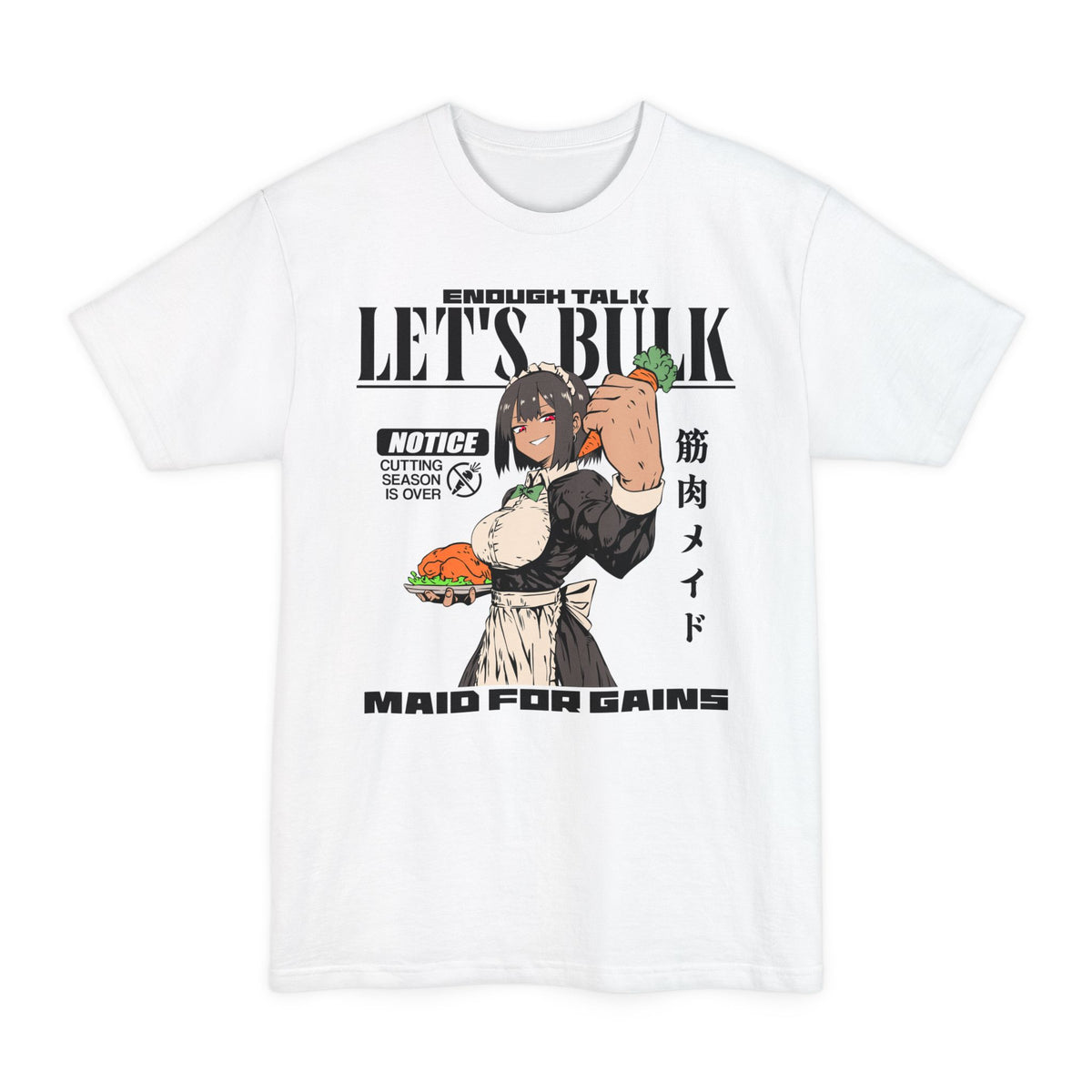 White tall T-shirt with a muscular anime maid holding a plate of food and "Let's Bulk" lettering on the front.