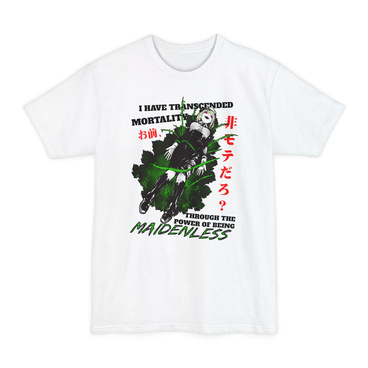 White tall T-shirt with an anime girl and "I Have Transcended Mortality Through the Power of Being Maidenless" lettering on the front.