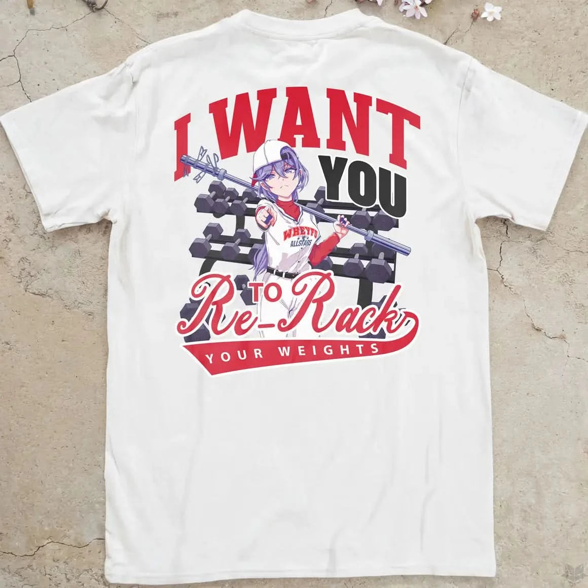 Re-Rack Your Weights | back print ❀ T-shirt
