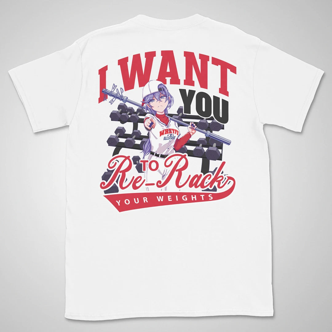 Re-Rack Your Weights | back print ❀ T-shirt