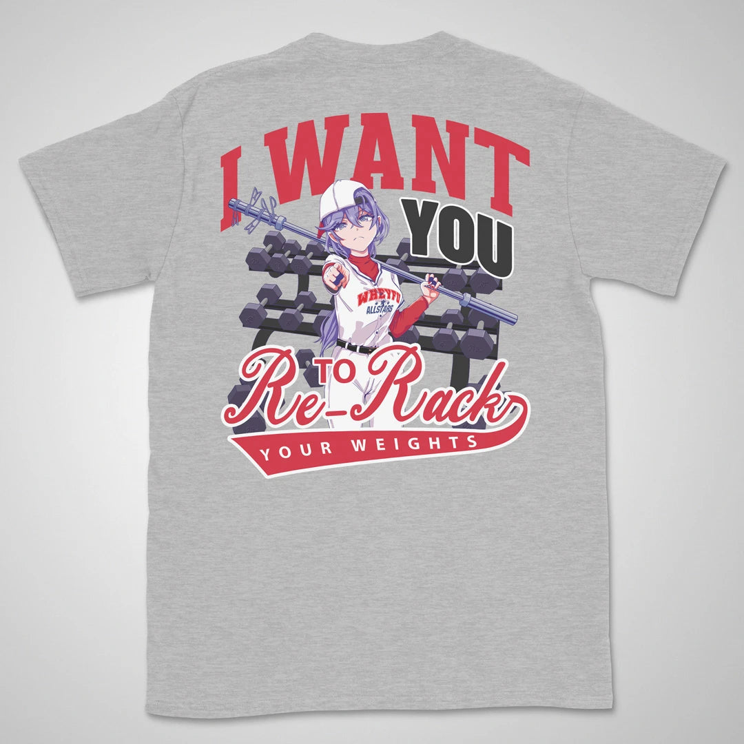 Re-Rack Your Weights | back print ❀ T-shirt