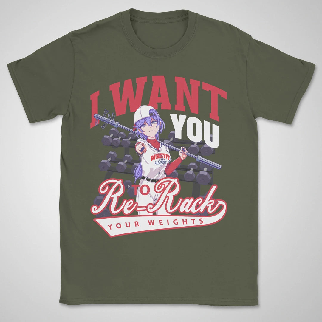 Re-Rack Your Weights ❀ T-shirt