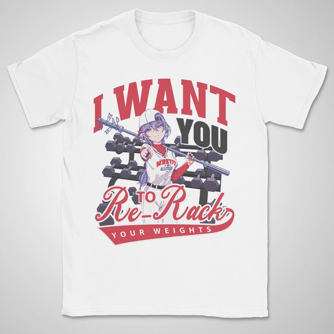 Re-Rack Your Weights ❀ T-shirt