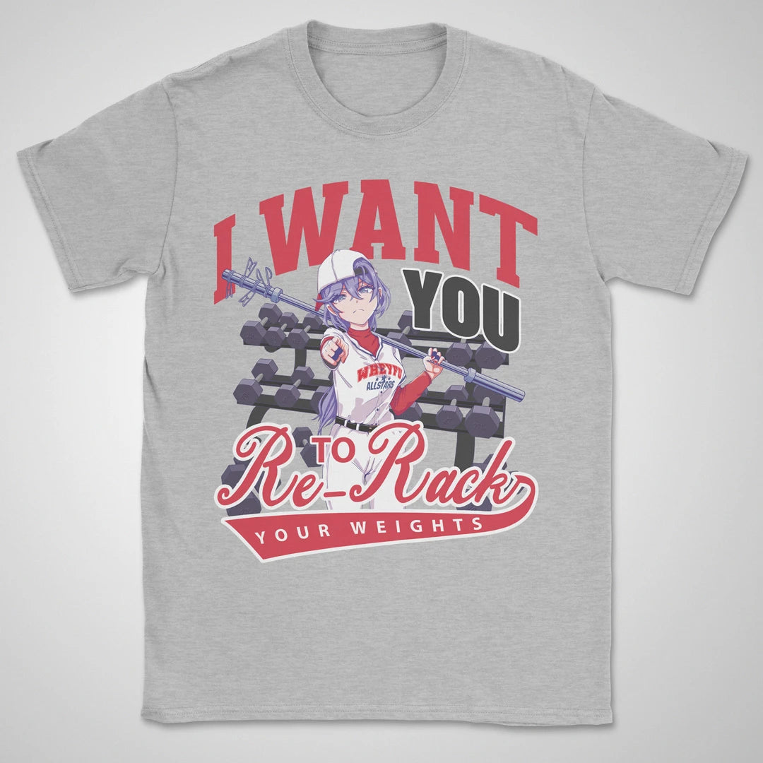 Re-Rack Your Weights ❀ T-shirt