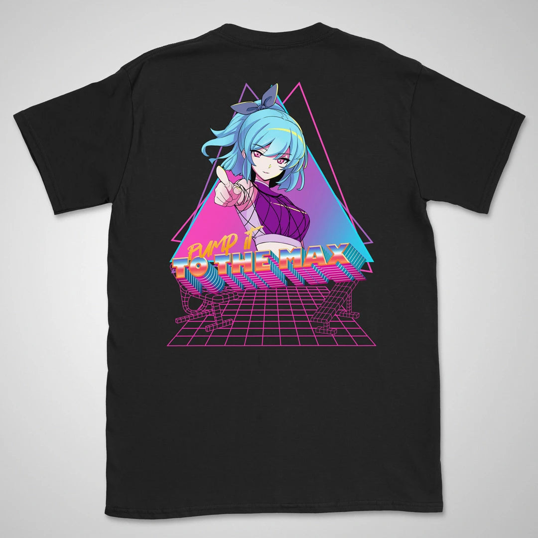 Pump It To The Max Gen2 | back print ❀ T-shirt