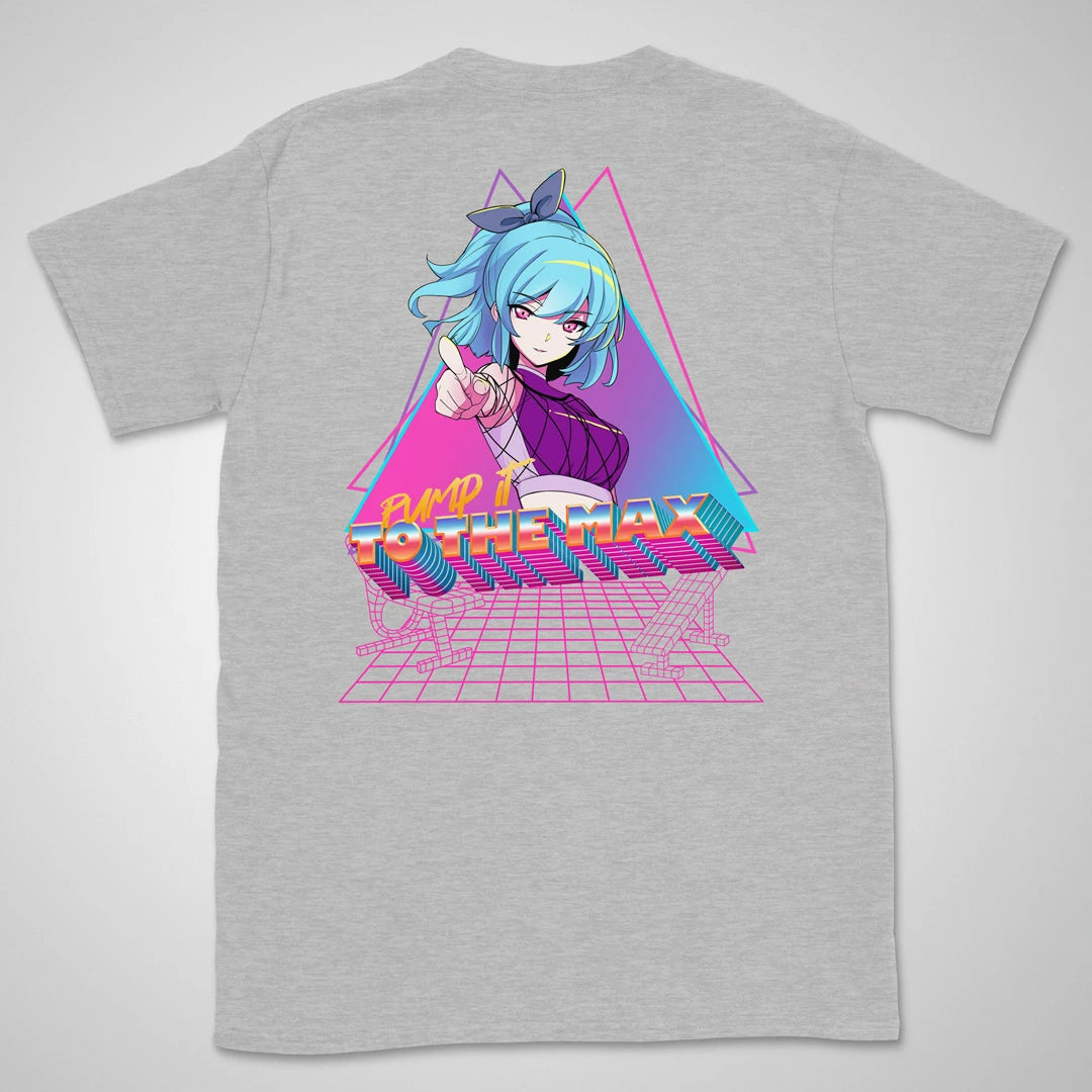 Pump It To The Max Gen2 | back print ❀ T-shirt