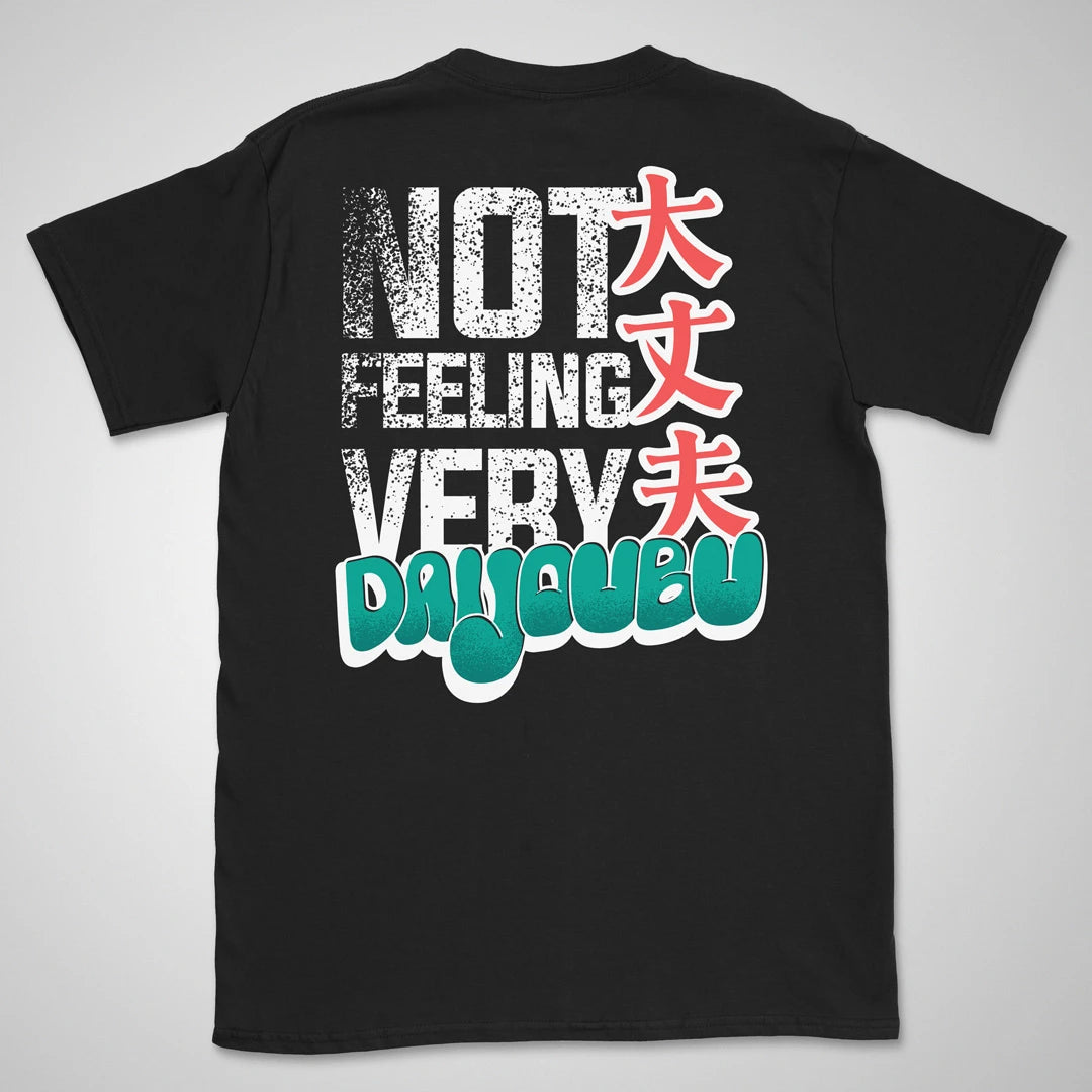 Not feeling very daijoubu Gen2 | back print ❀ T-shirt