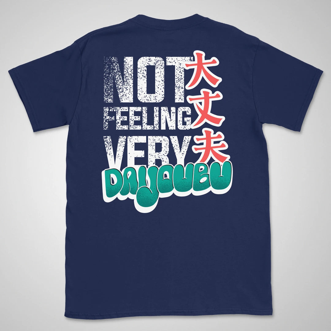 Not feeling very daijoubu Gen2 | back print ❀ T-shirt