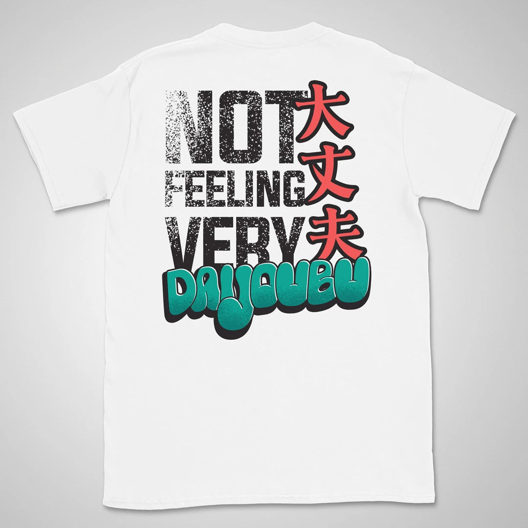 Not feeling very daijoubu Gen2 | back print ❀ T-shirt