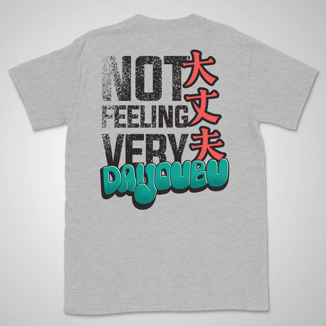Not feeling very daijoubu Gen2 | back print ❀ T-shirt
