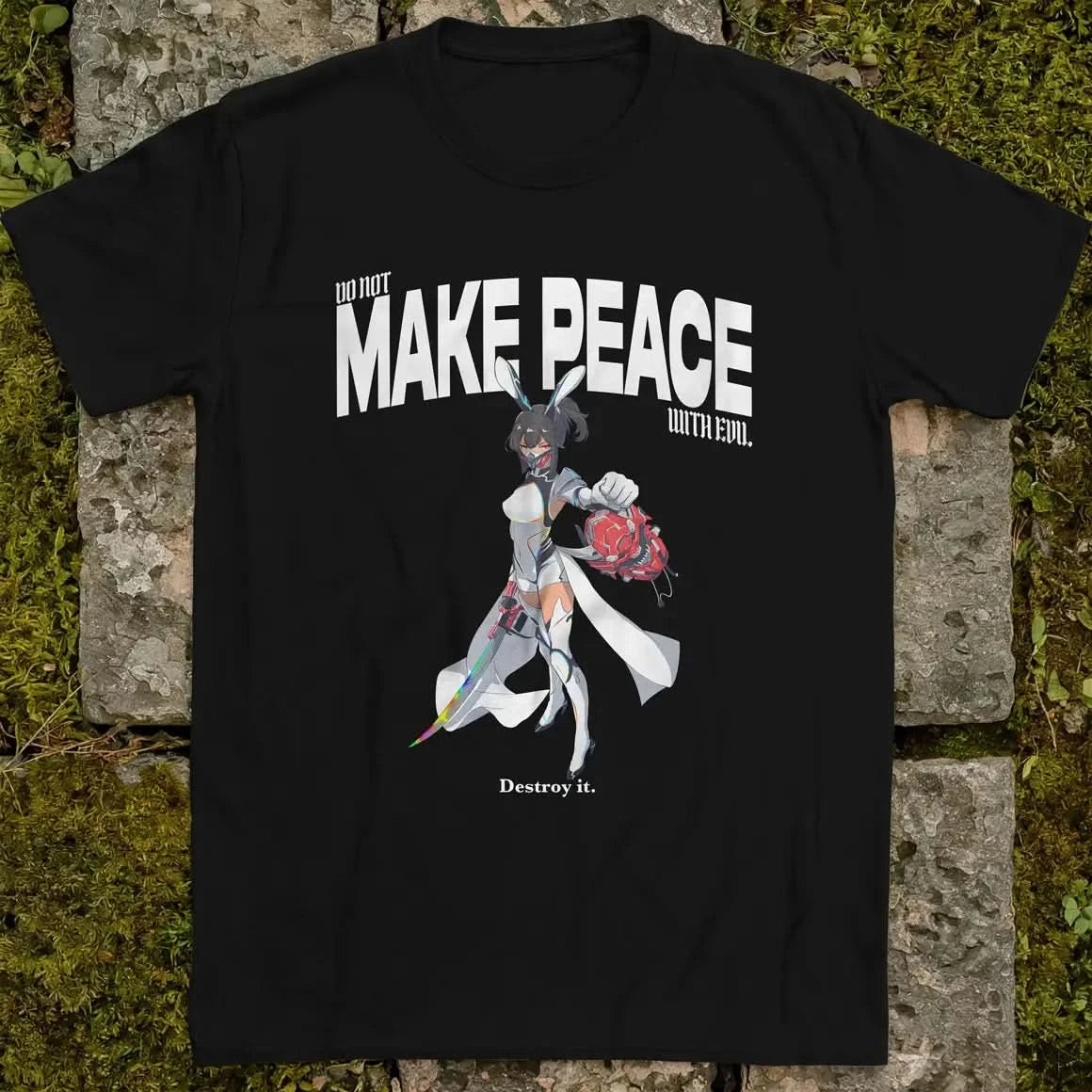 Do Not Make Peace With Evil Gen1 ❀ T-shirt