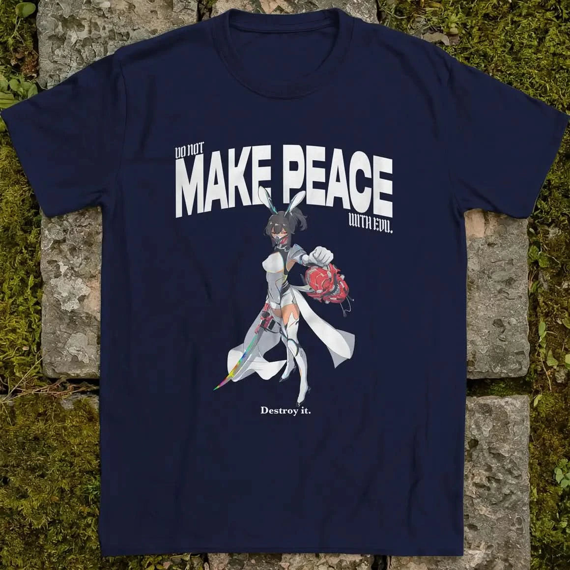 Do Not Make Peace With Evil Gen1 ❀ T-shirt