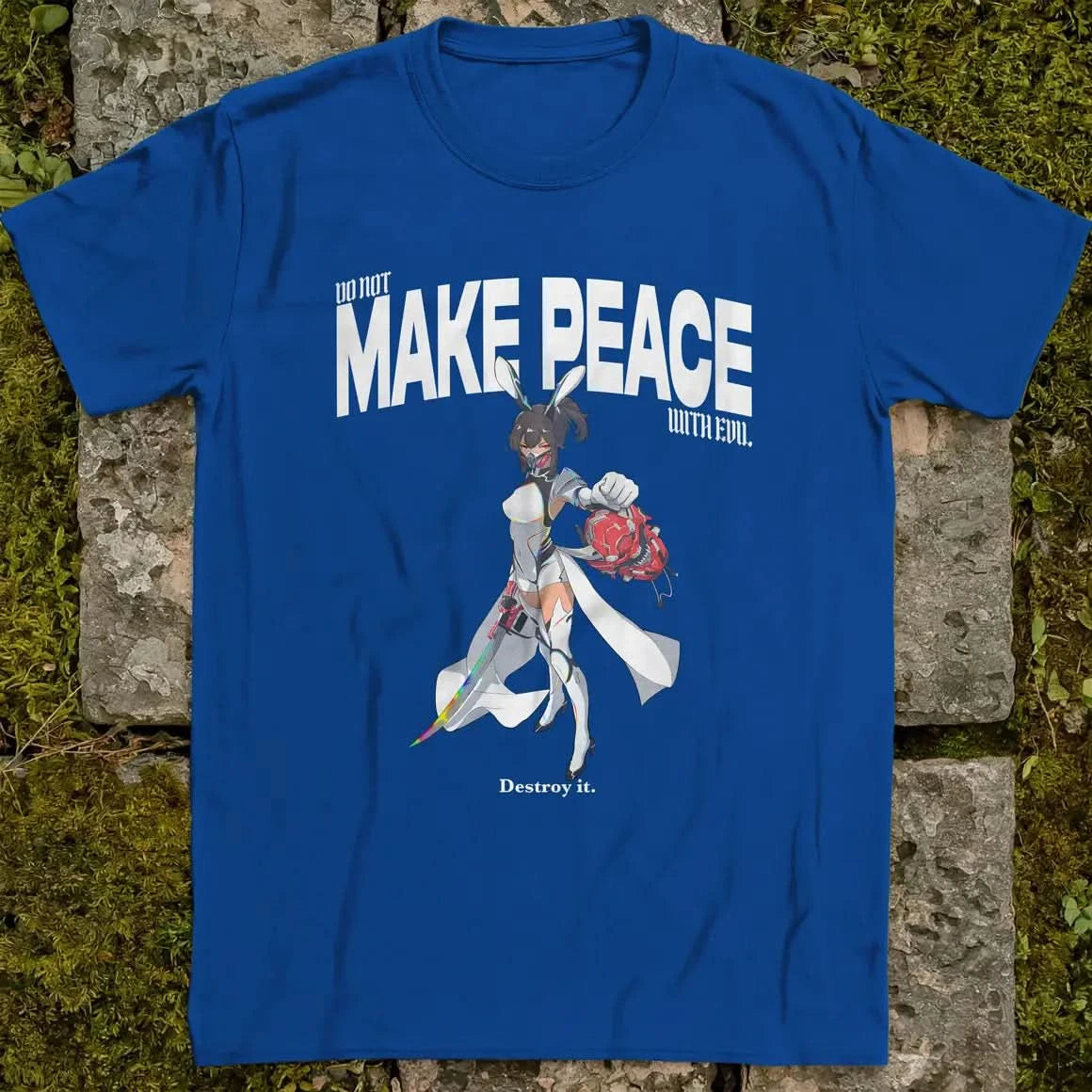 Do Not Make Peace With Evil Gen1 ❀ T-shirt