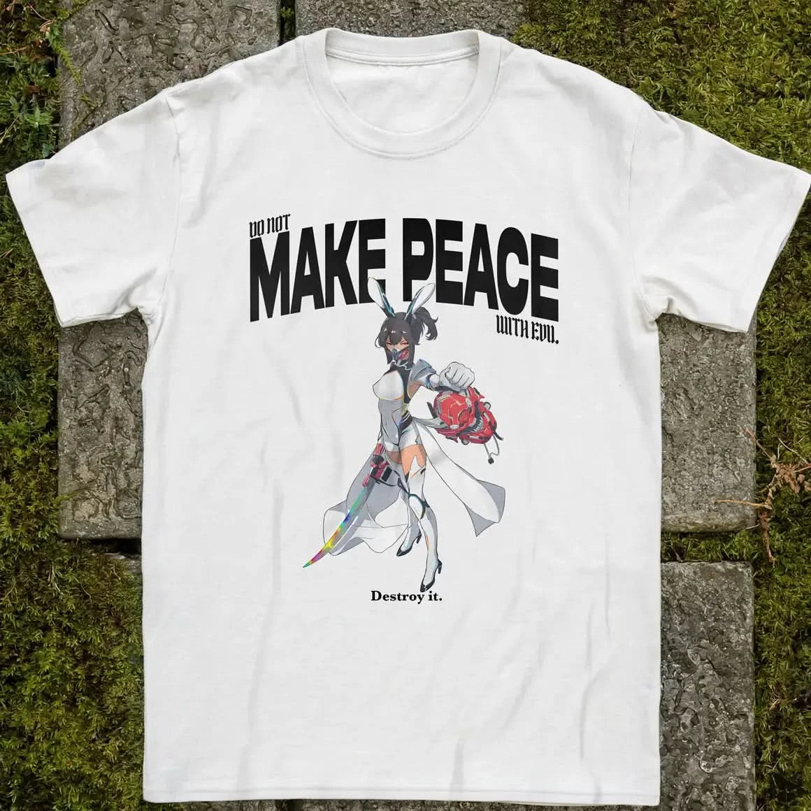 Do Not Make Peace With Evil Gen1 ❀ T-shirt