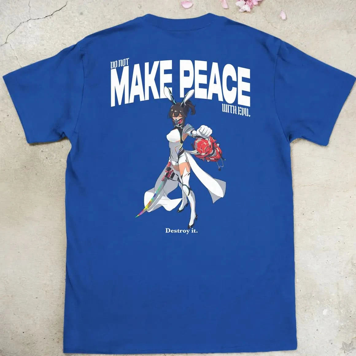 Do Not Make Peace With Evil Gen1 | back print ❀ T-shirt