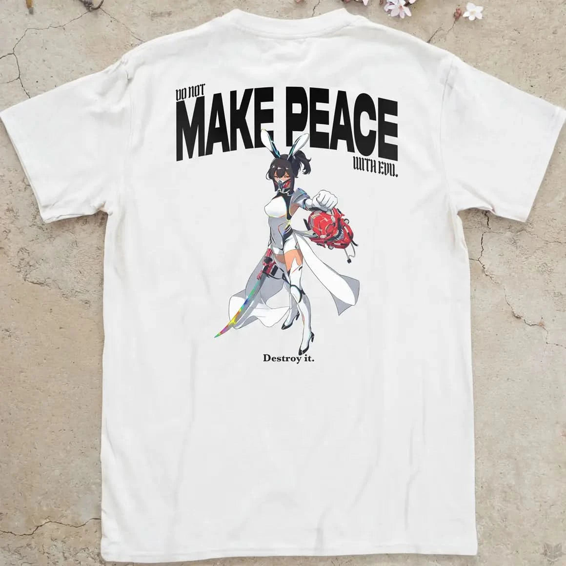 Do Not Make Peace With Evil Gen1 | back print ❀ T-shirt