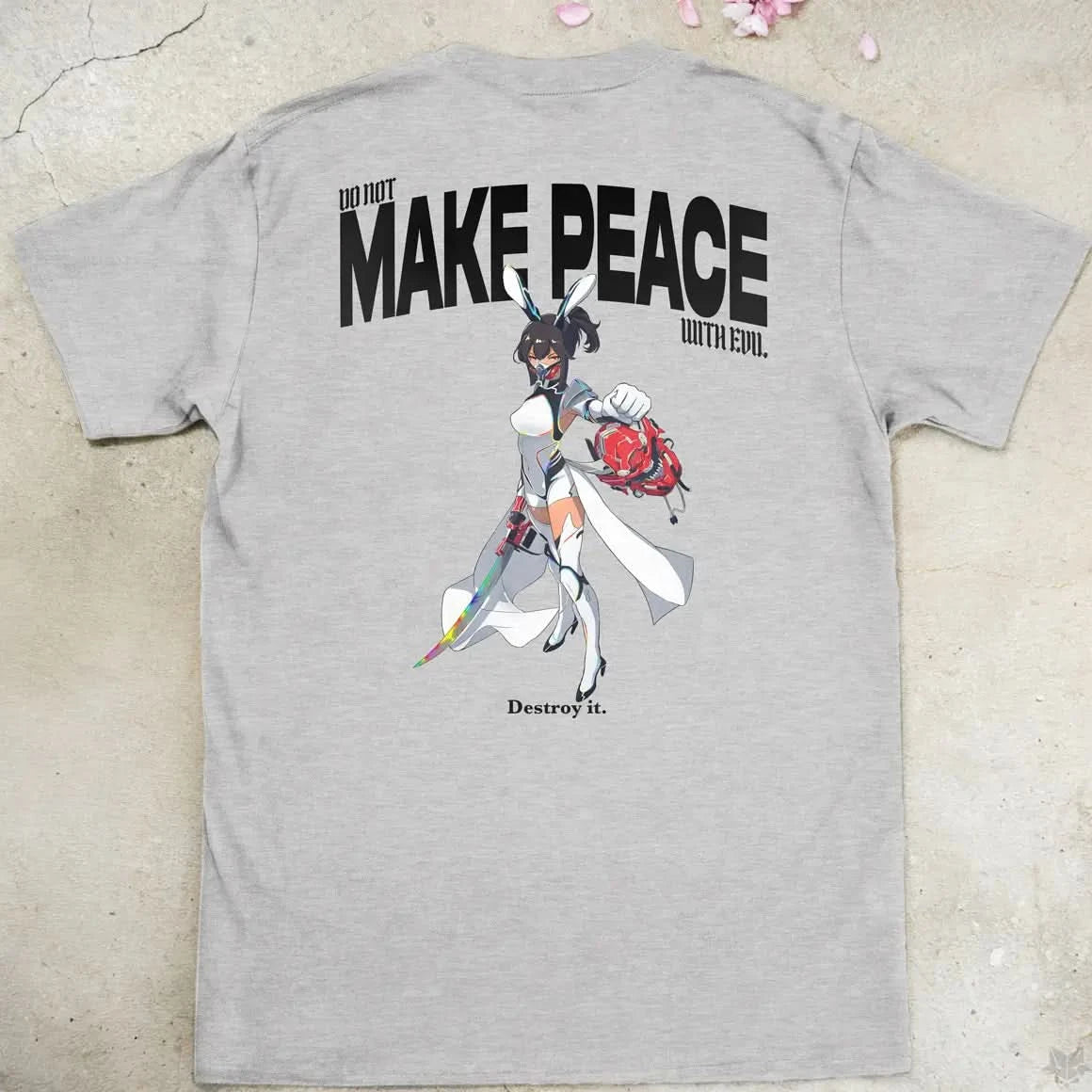 Do Not Make Peace With Evil Gen1 | back print ❀ T-shirt