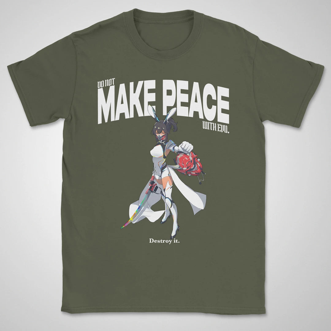 Do Not Make Peace With Evil Gen1 ❀ T-shirt