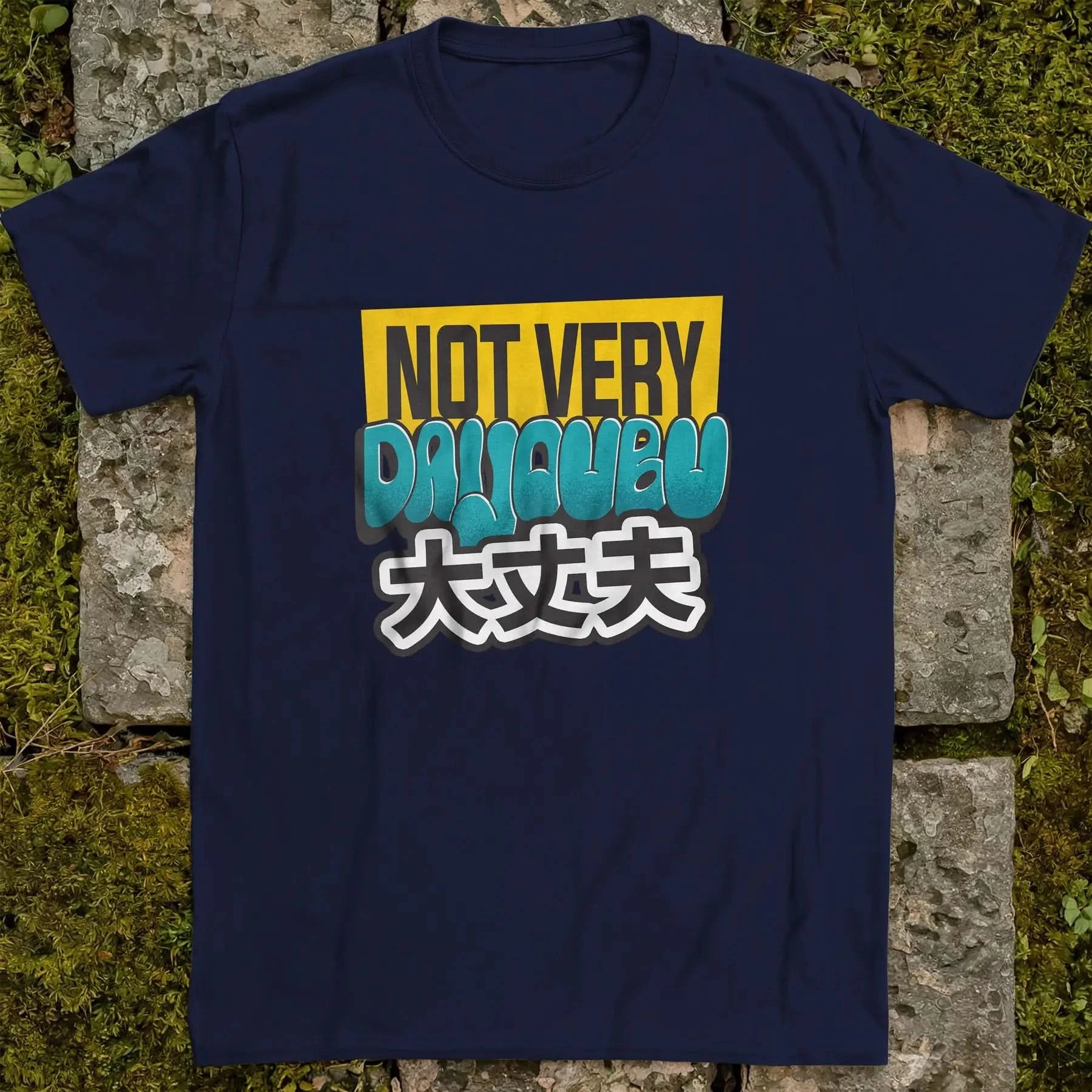 Not very daijoubu ❀ T-shirt
