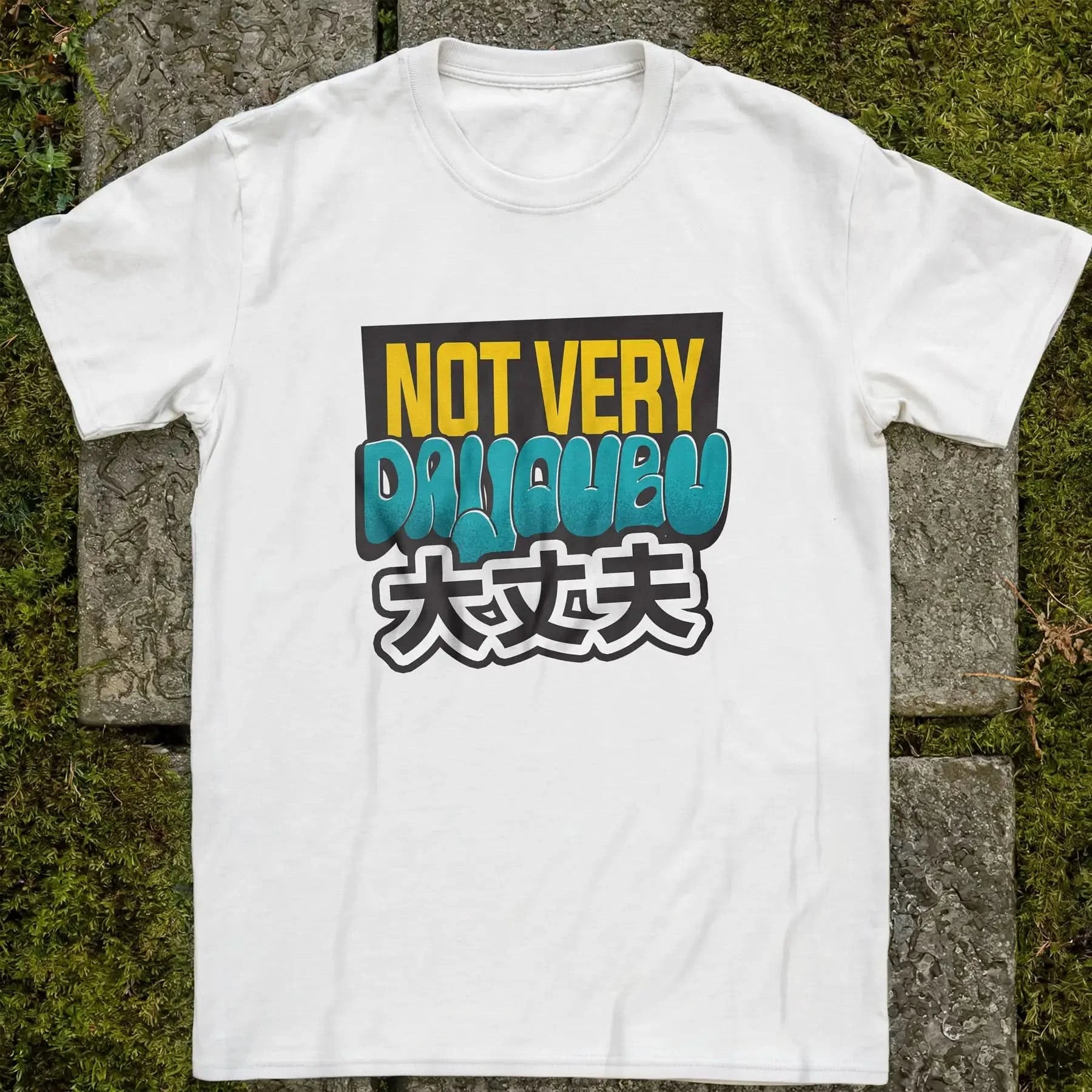 Not very daijoubu ❀ T-shirt