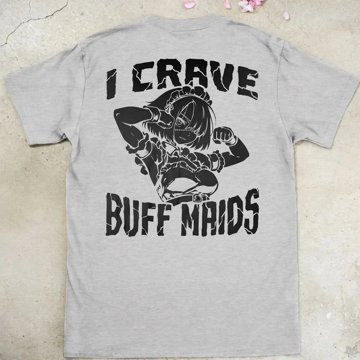 I Crave Buff Maids BW | back print ❀ T-shirt