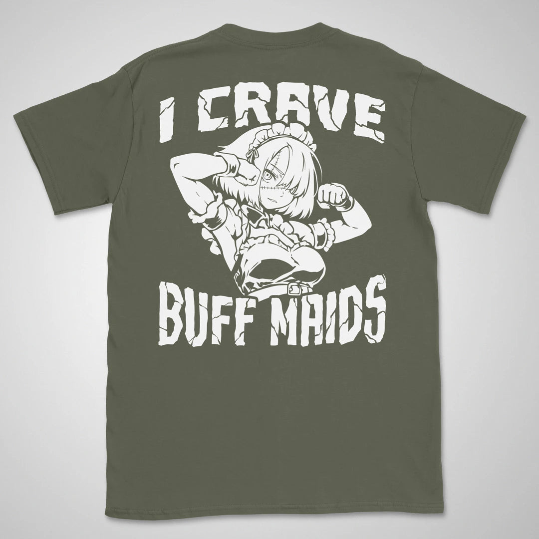 I Crave Buff Maids BW | back print ❀ T-shirt