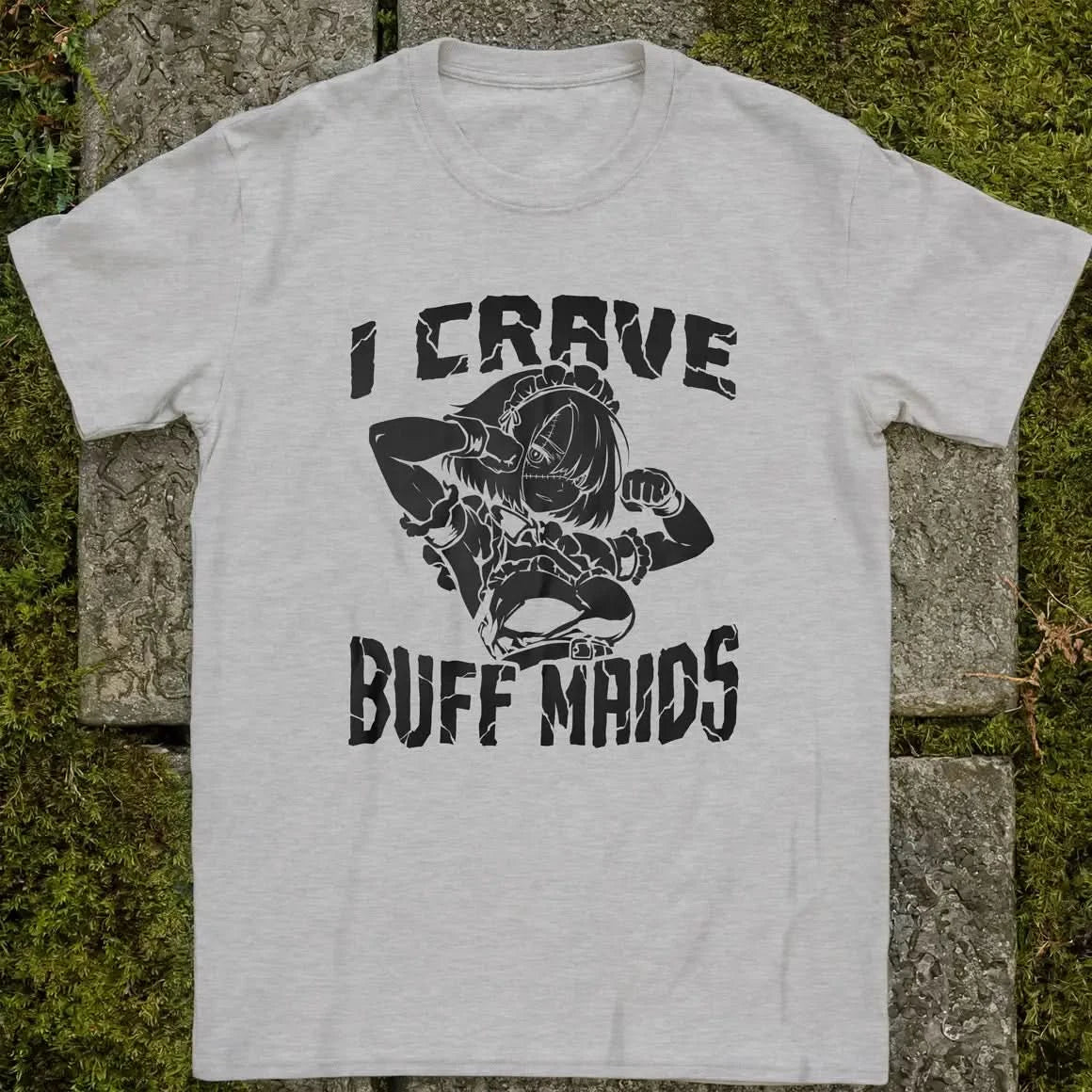 I Crave Buff Maids BW ❀ T-shirt