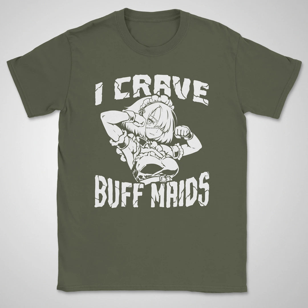 I Crave Buff Maids BW ❀ T-shirt