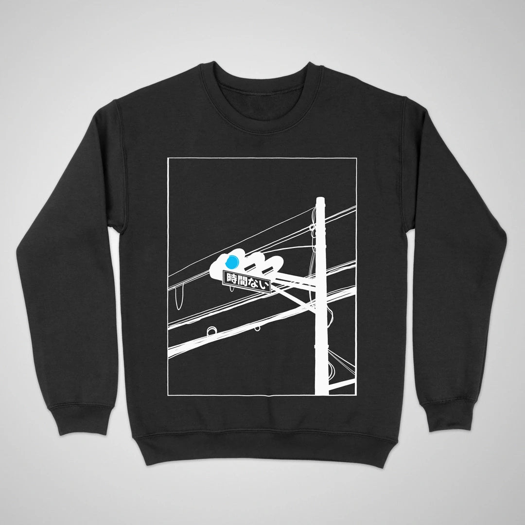 No Time To Lose ❀ Crewneck