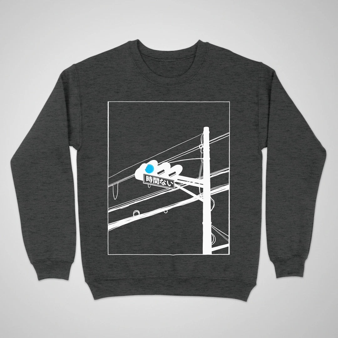No Time To Lose ❀ Crewneck