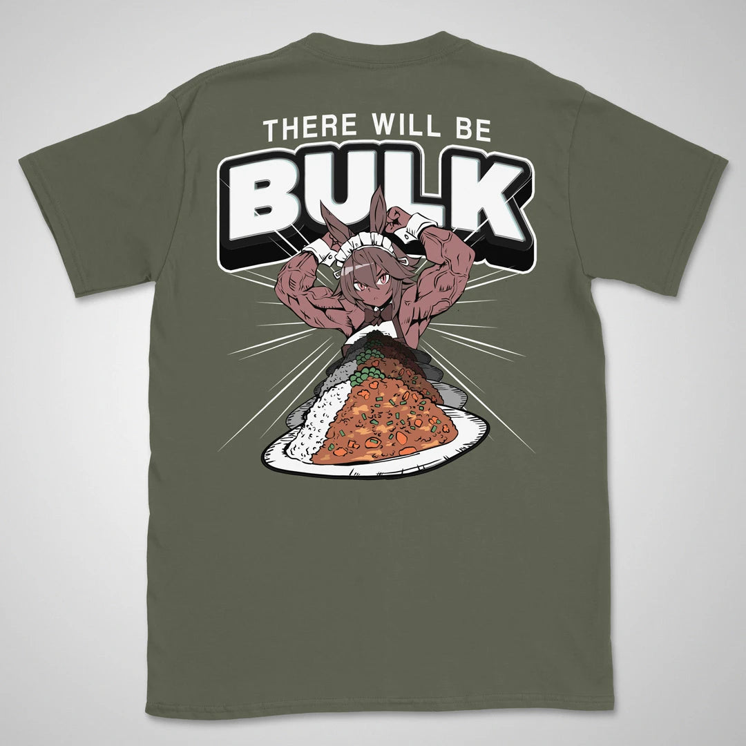 There Will Be Bulk | back print ❀ T-shirt